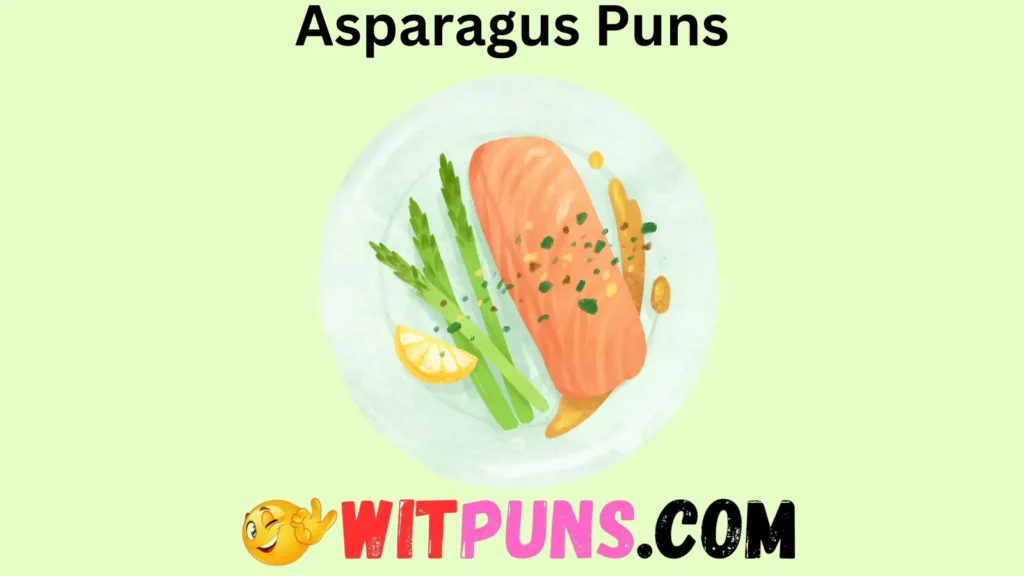 Asparagus Puns for Foodies 