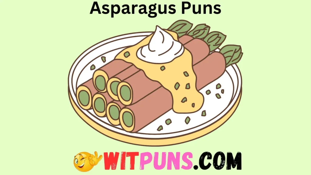 Asparagus Puns for Love and Friendship 