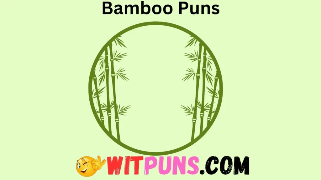 Bamboo Puns for Every Occasion 