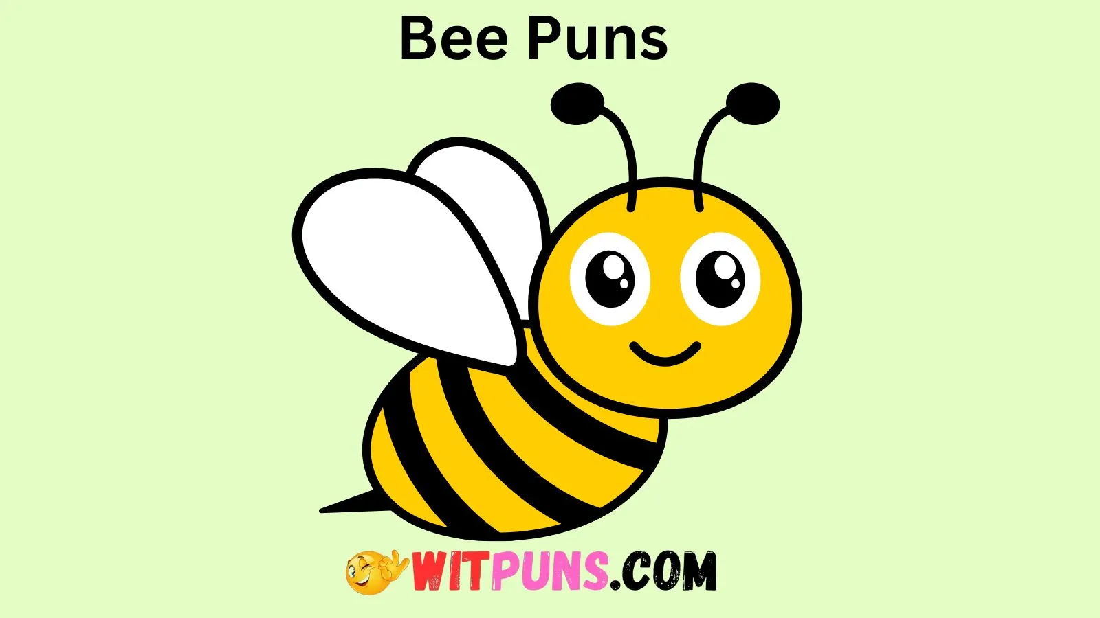 Bee Puns