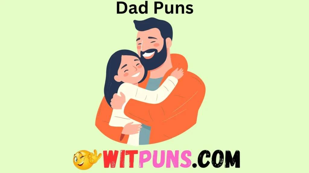 Dad Puns for the Cool Dad