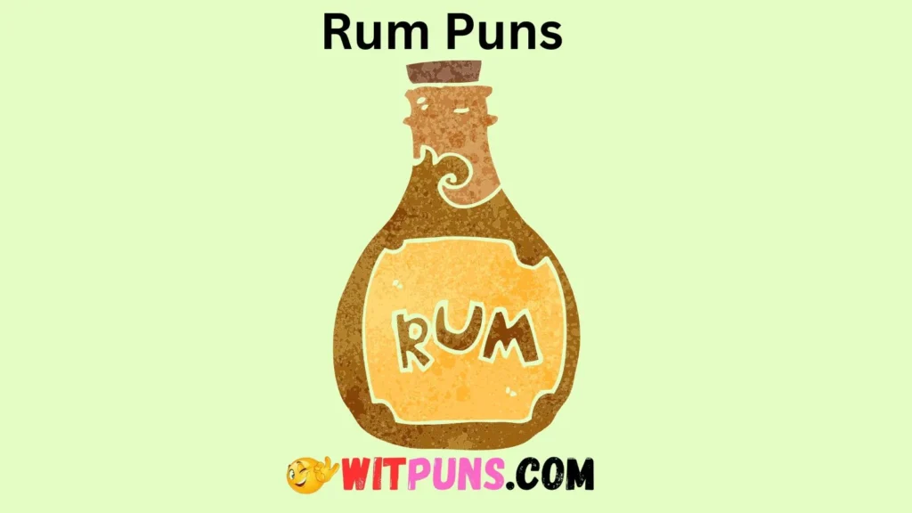 Funny Rum Puns