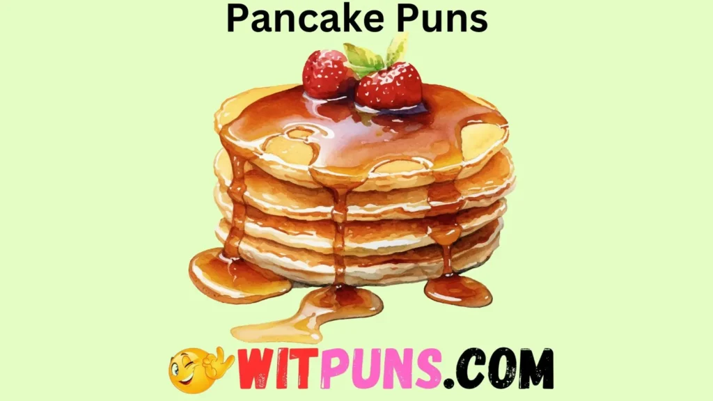 Hilarious Pancake Puns