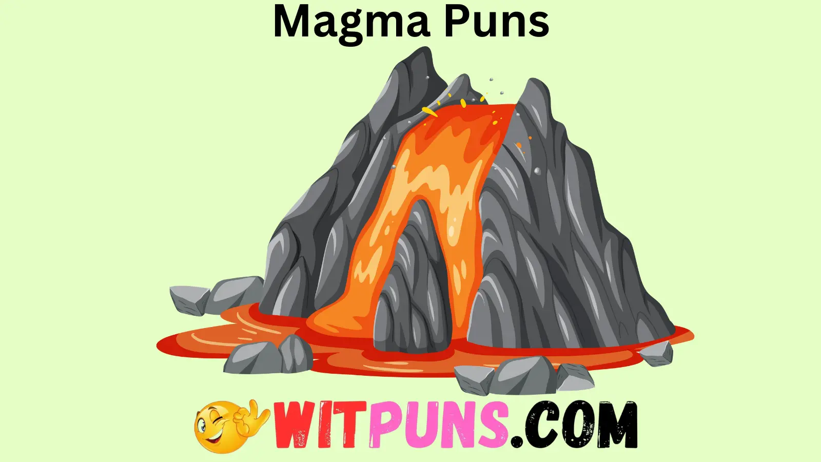 Magma Puns