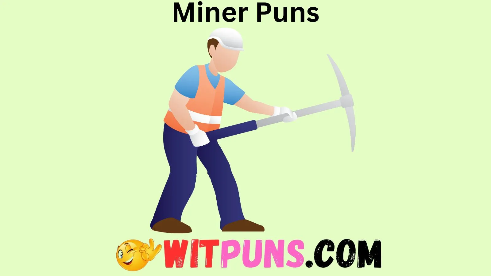 Miner Puns