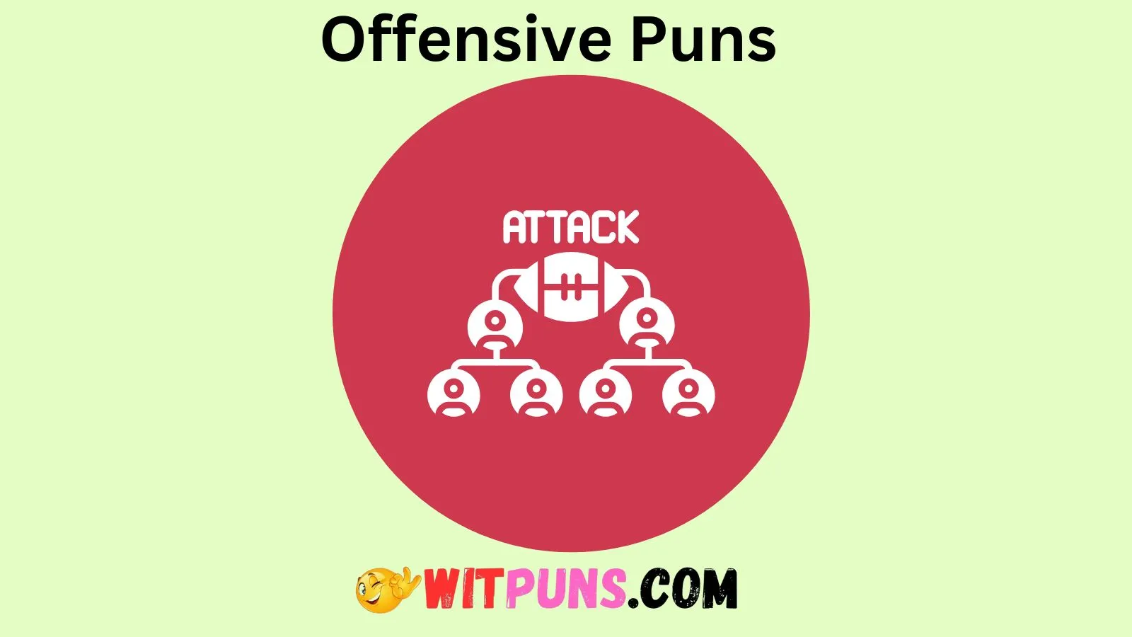 Offensive Puns