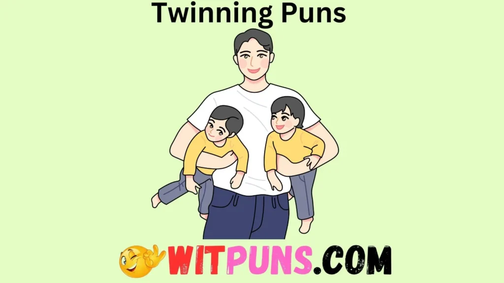 Perfect Puns for Twins