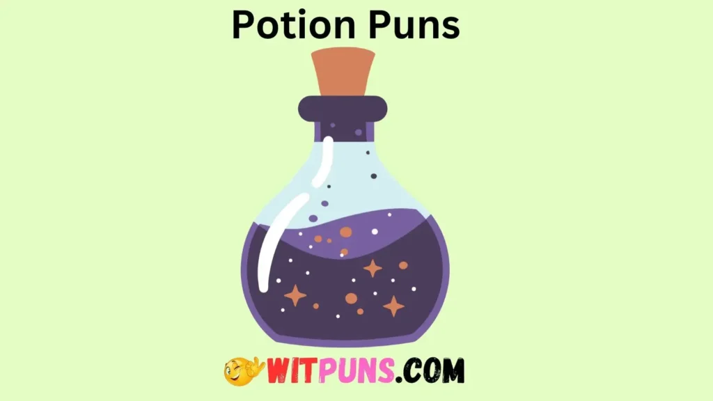 Potion Puns to Brighten Your Day