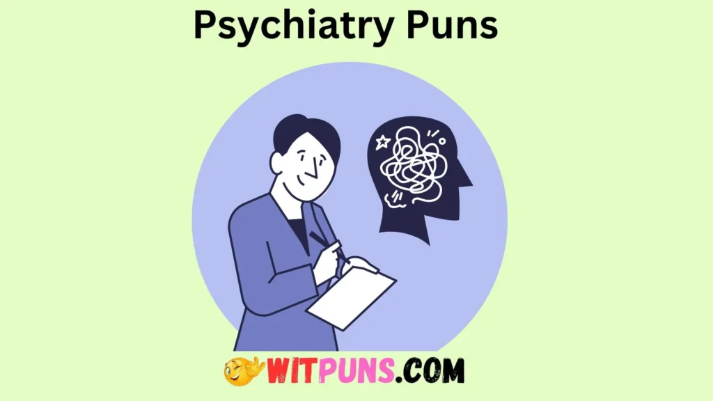 Puns for Mental Health Enthusiasts