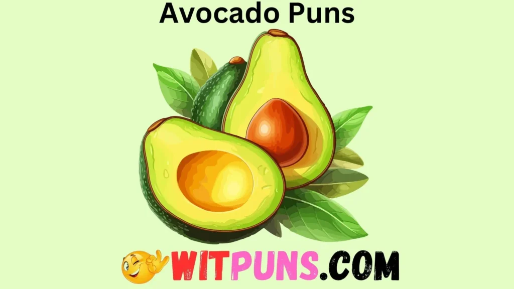 Romantic Avocado Puns