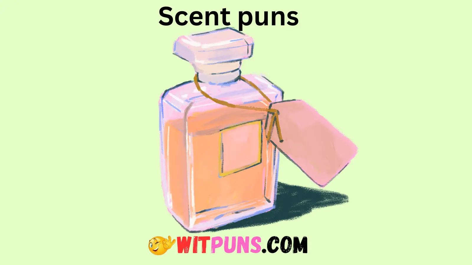 scent puns