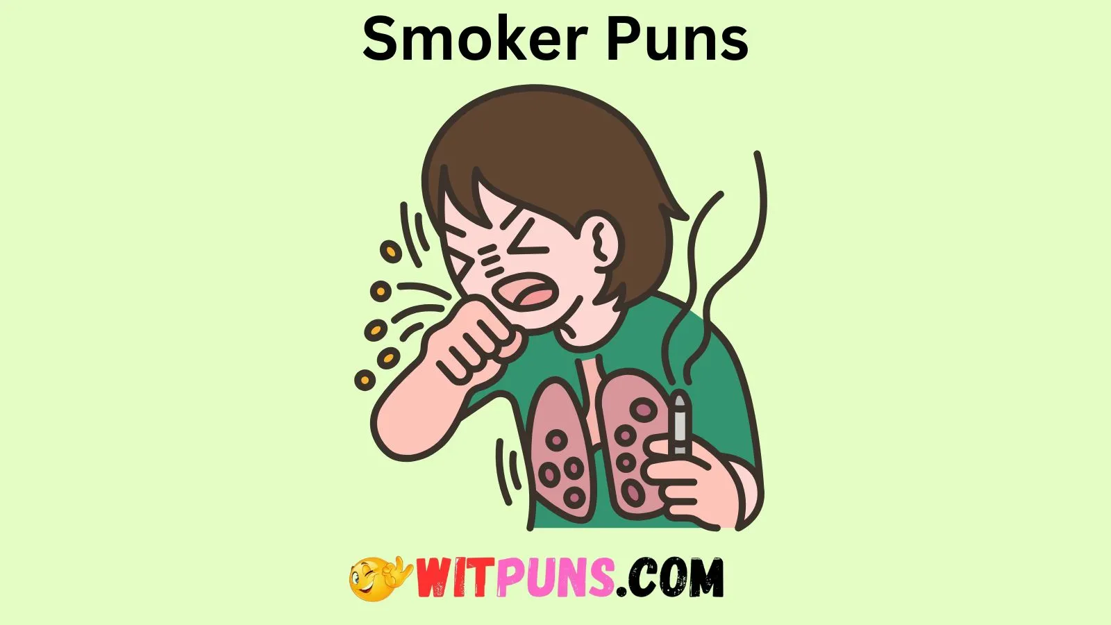 Smoker Puns