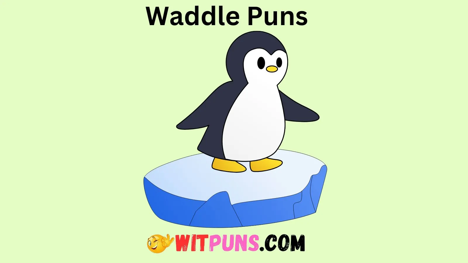 Waddle Puns