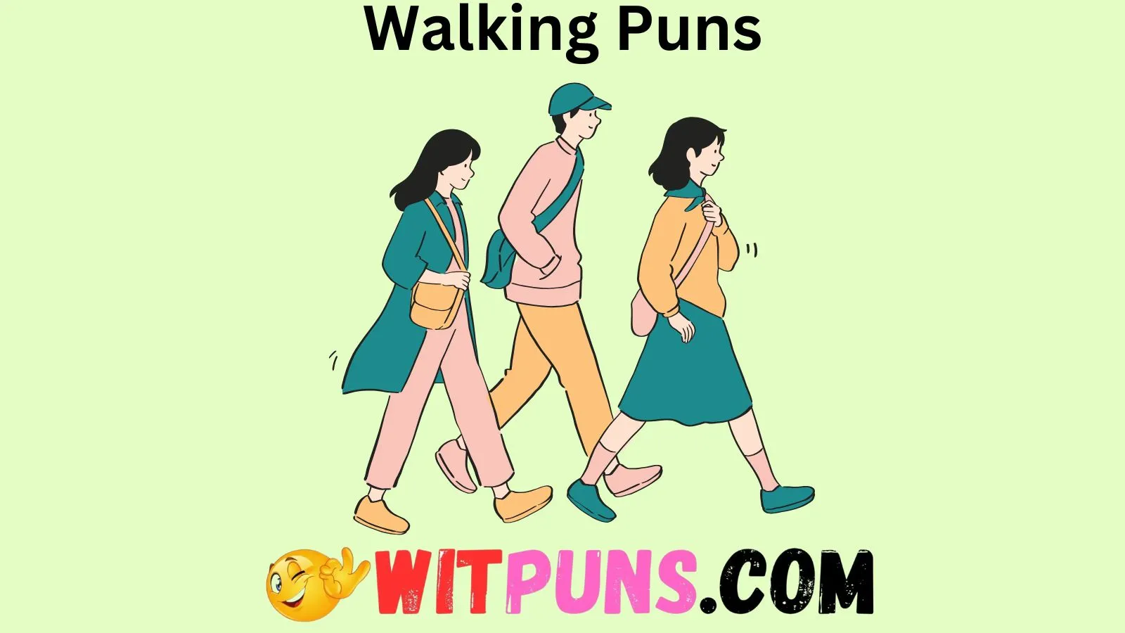 Walking Puns