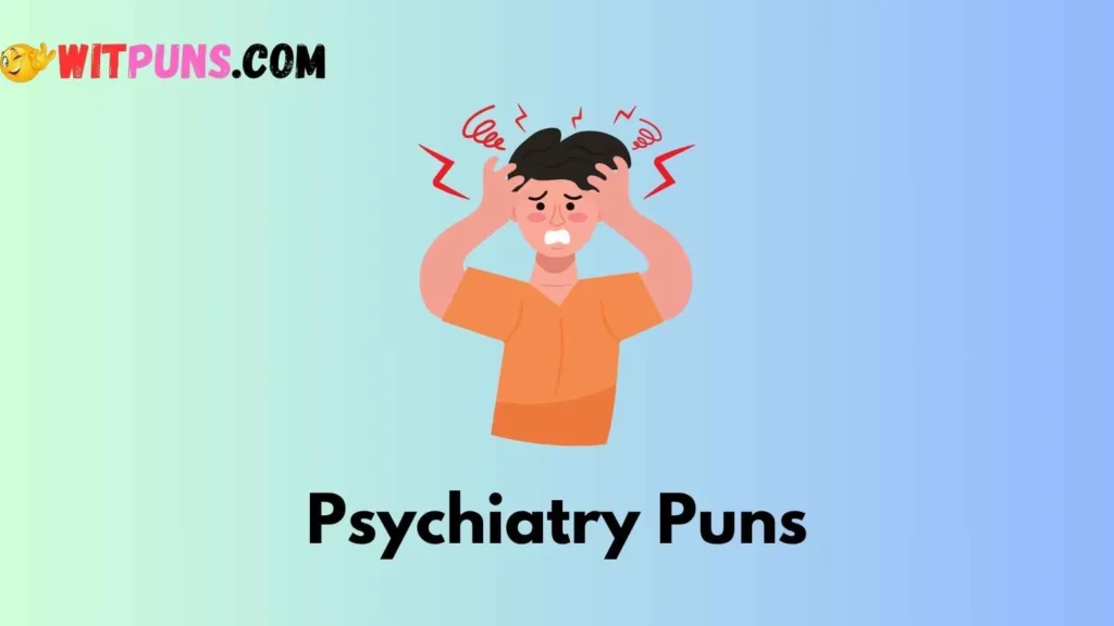 Psychiatrist Jokes