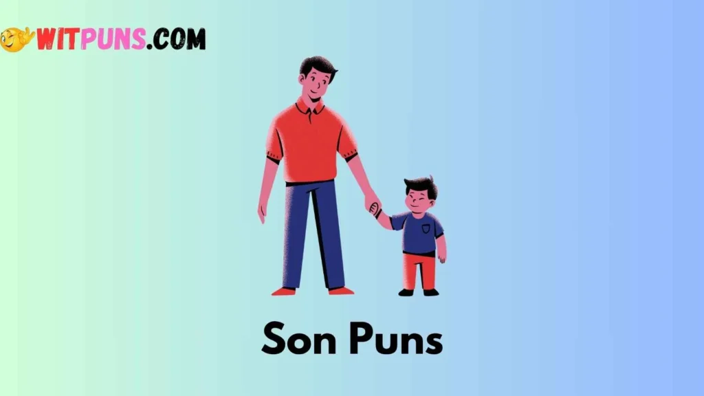 Son Puns for Love
