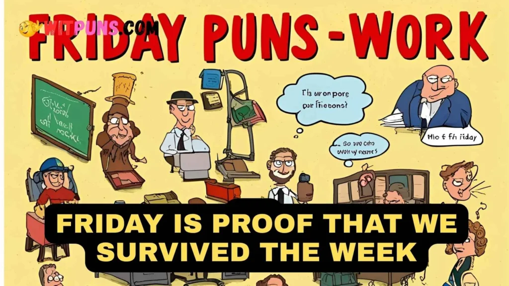 Friday Puns For Work