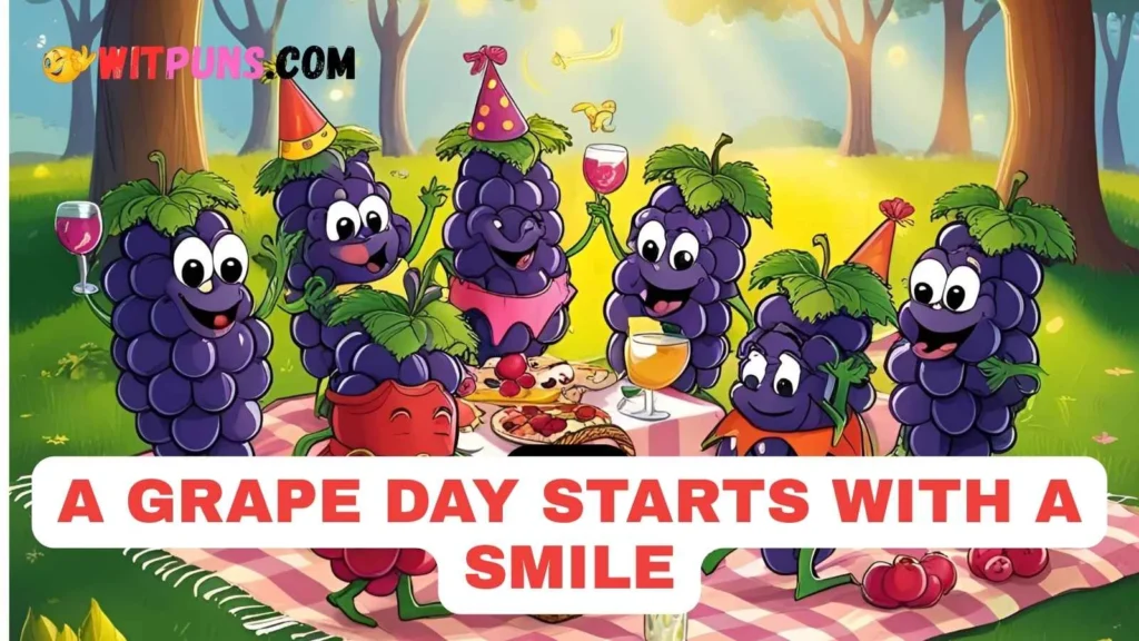Grape Puns For Instagram