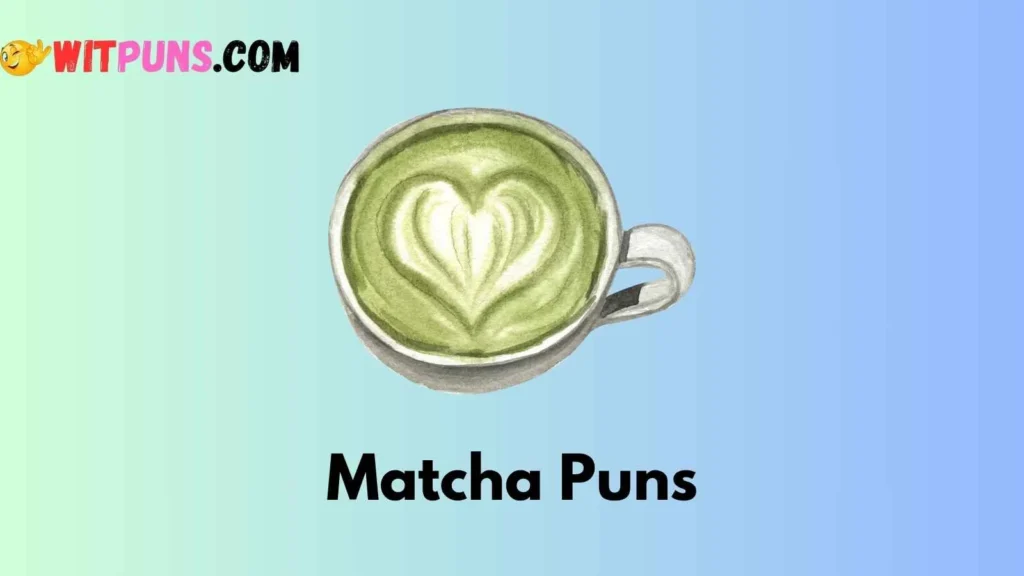 Matcha Dad Jokes