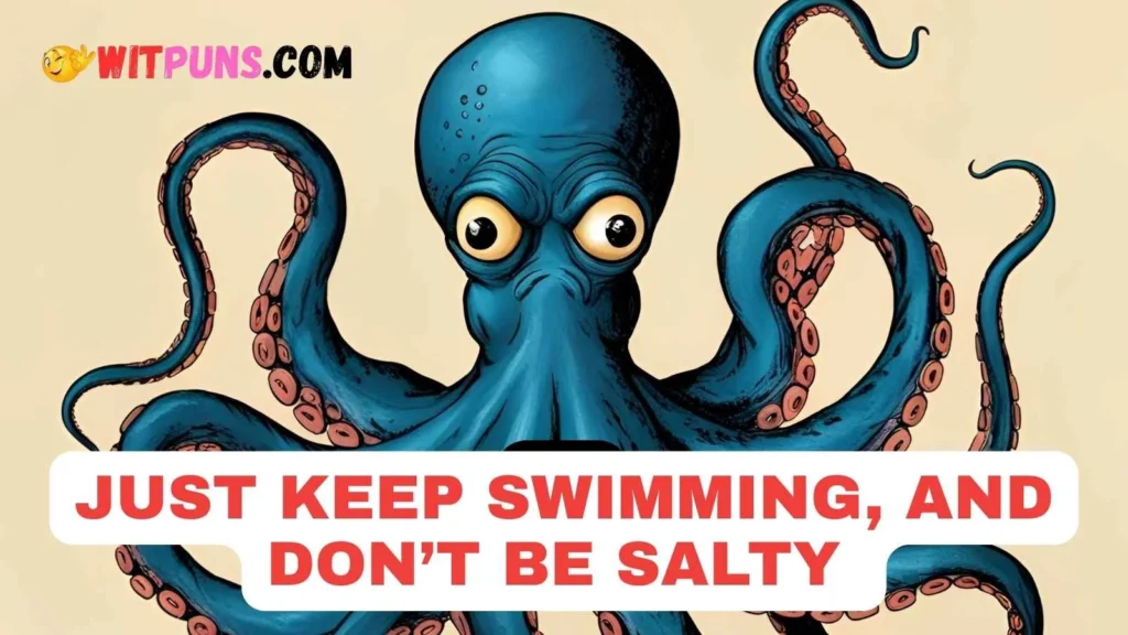 Octopus Puns One Liners