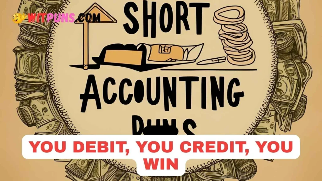 Short Accounting Puns
