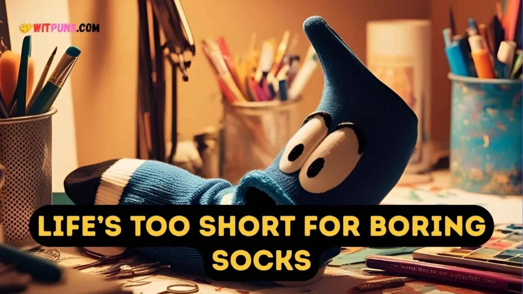 Sock Puns Captions