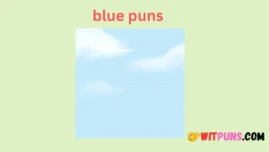 blue puns