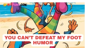 Feet Puns