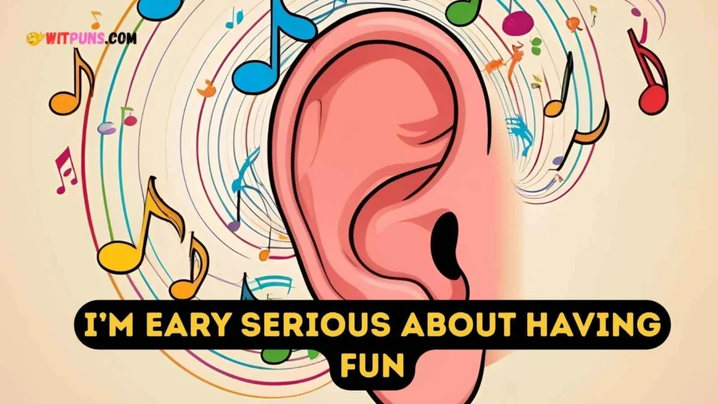 Funny Ear Puns