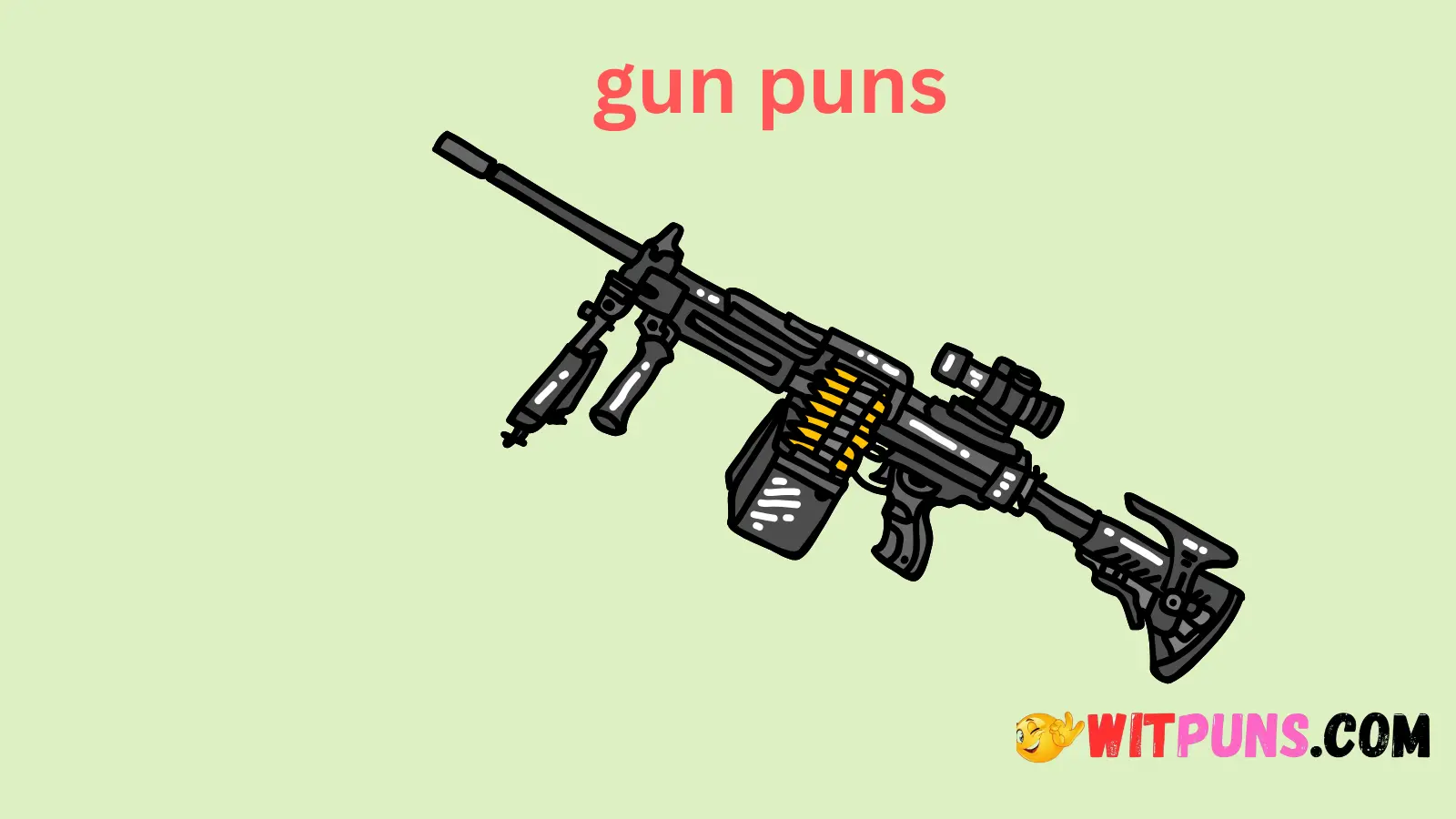 Gun Puns