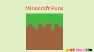 Minecraft Puns