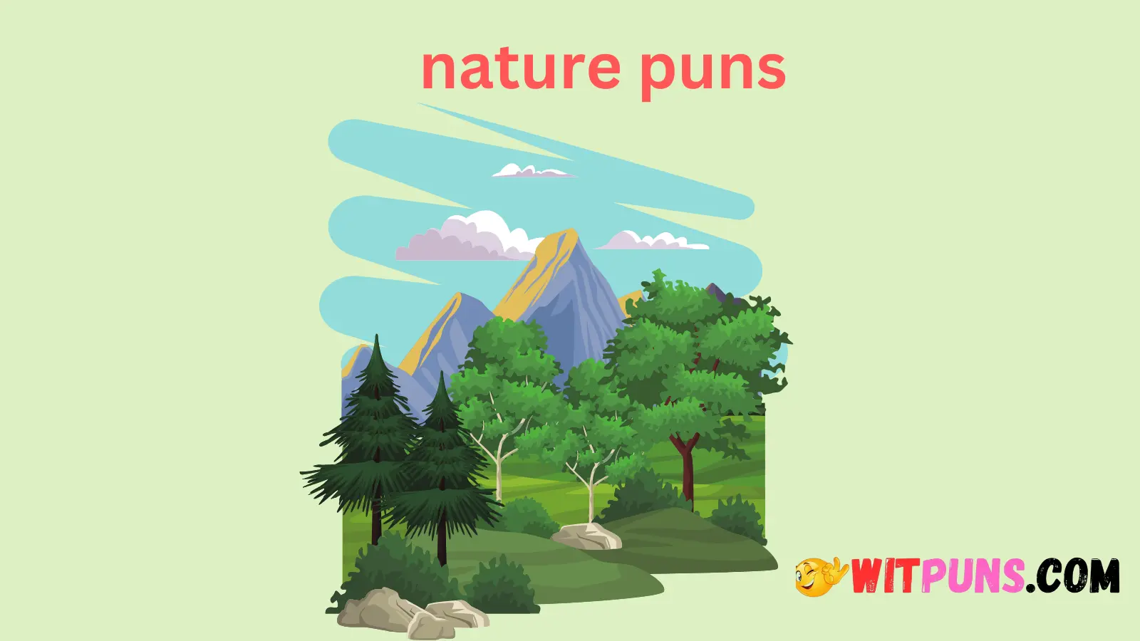 Nature Puns