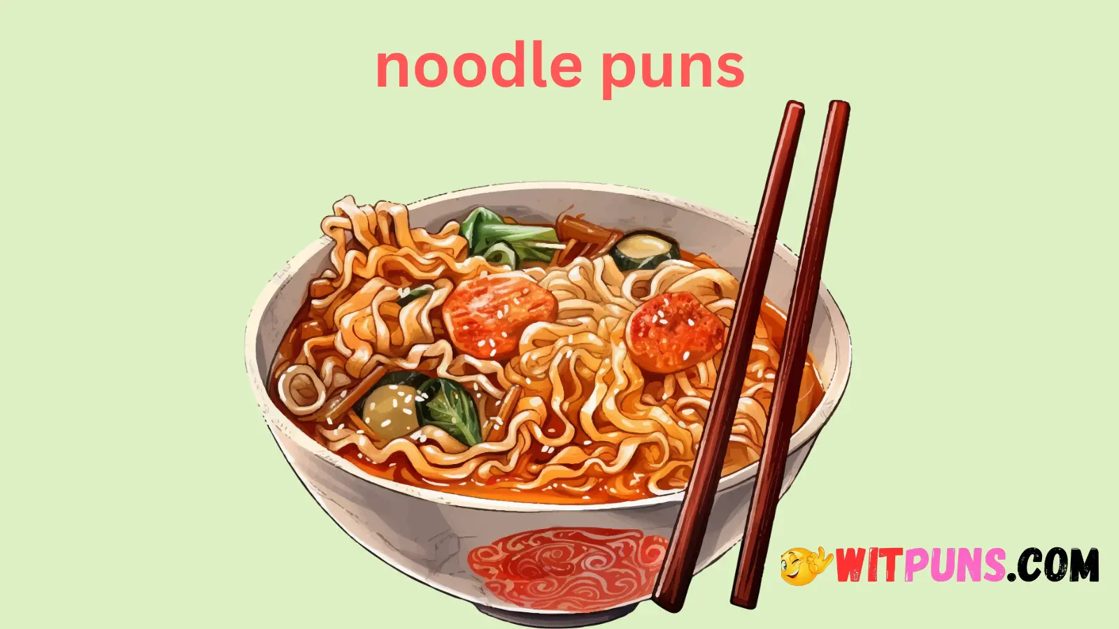 Noodle Puns