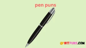 Pen Puns