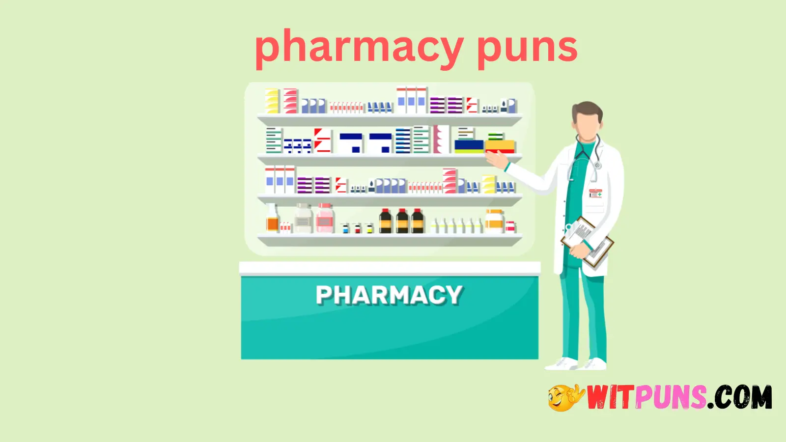 Pharmacy Puns