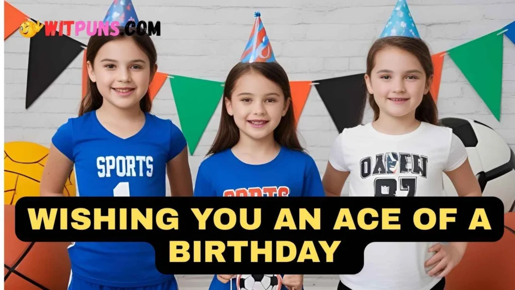 Sports Birthday Puns