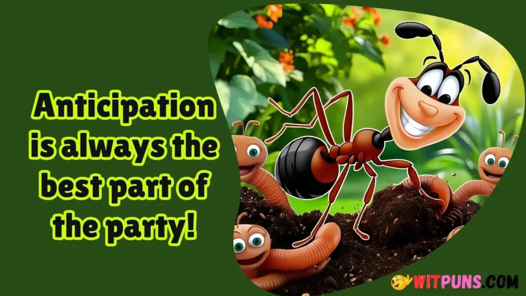 Short ant puns