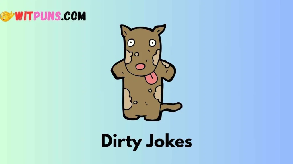 Dirty jokes dark humor