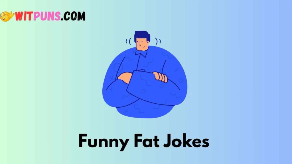 Funny Fat Jokes for Adults