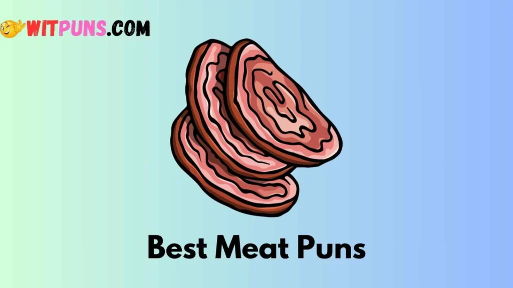 Meat puns captions