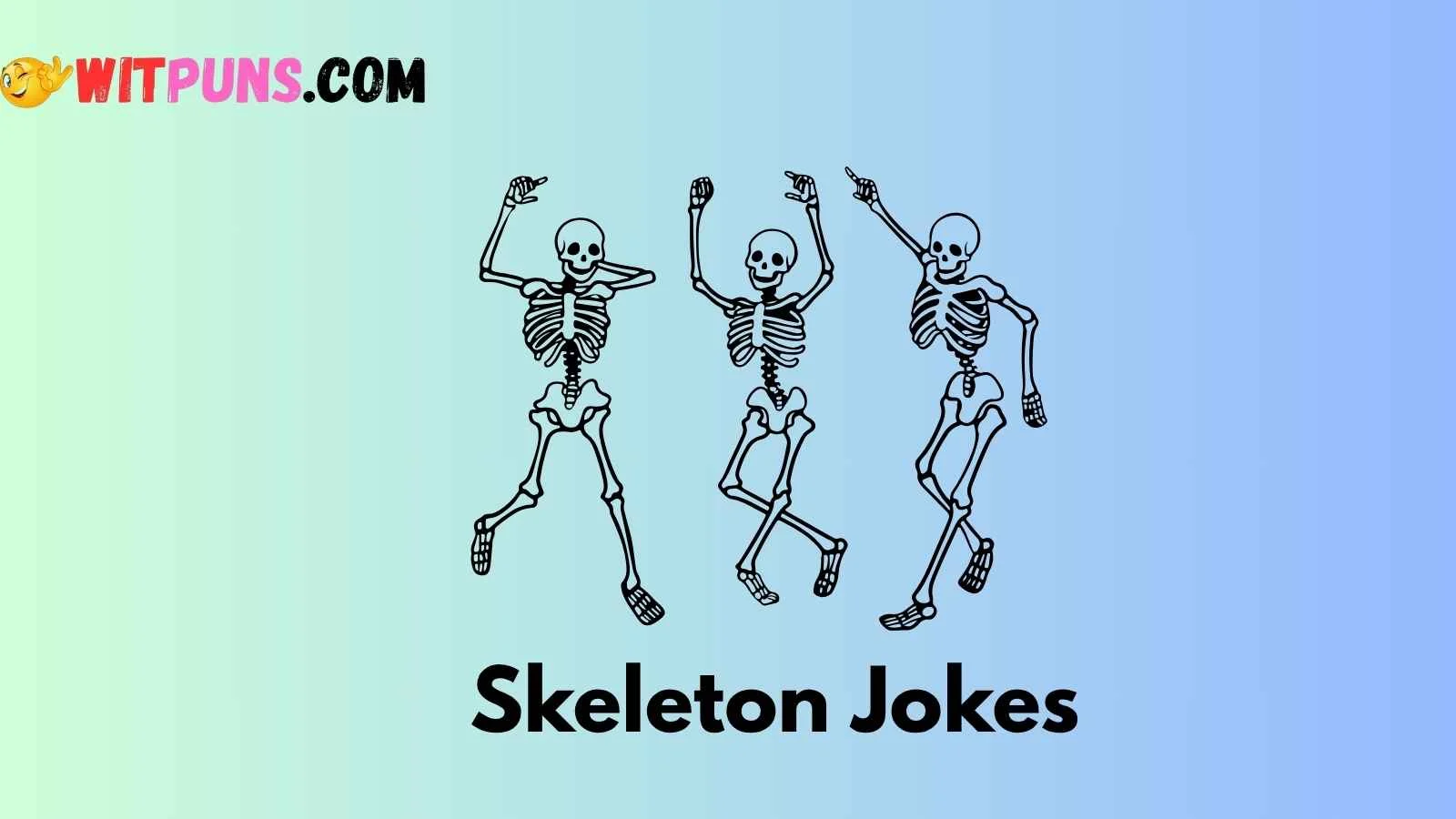 Skeleton Jokes