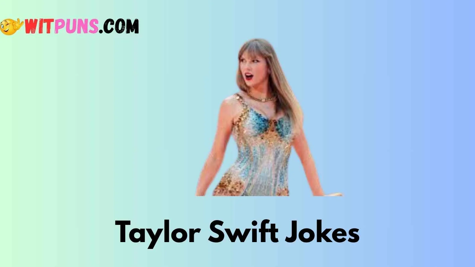 Taylor Swift Jokes