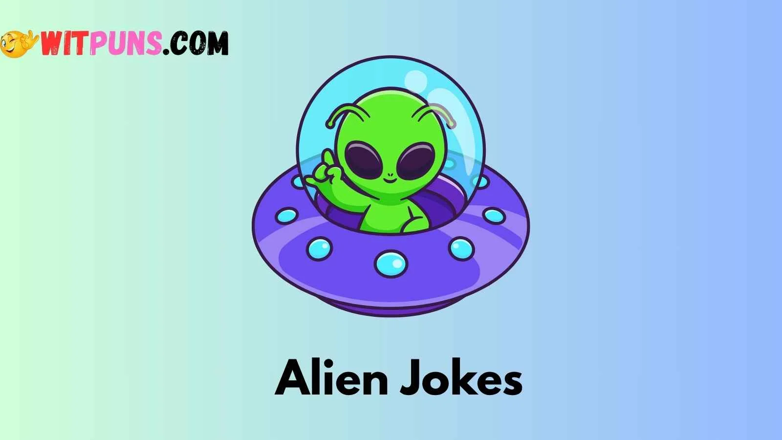 Alien Jokes