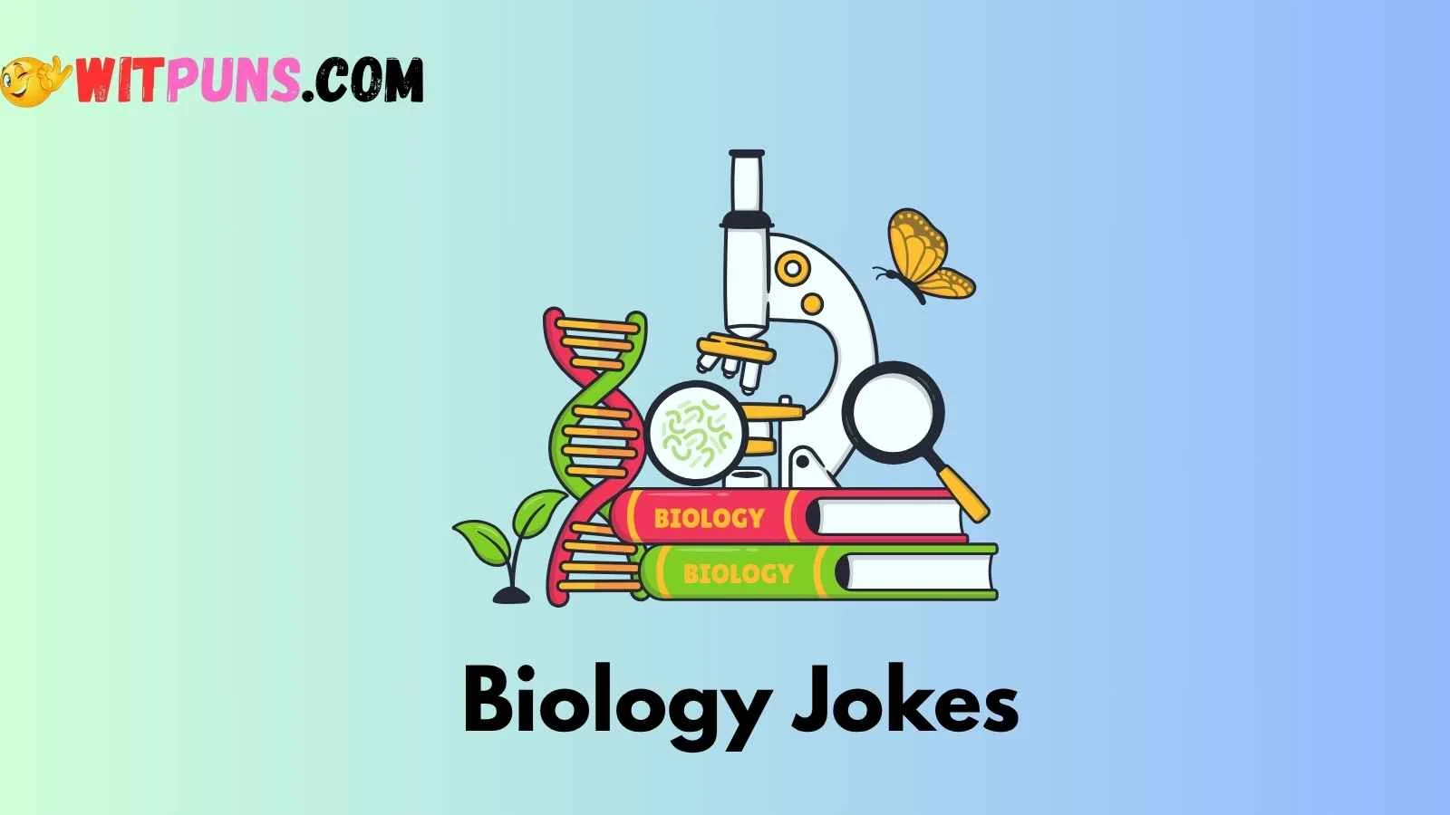 Biology Jokes