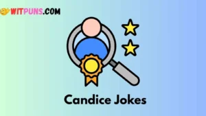 Candice Jokes