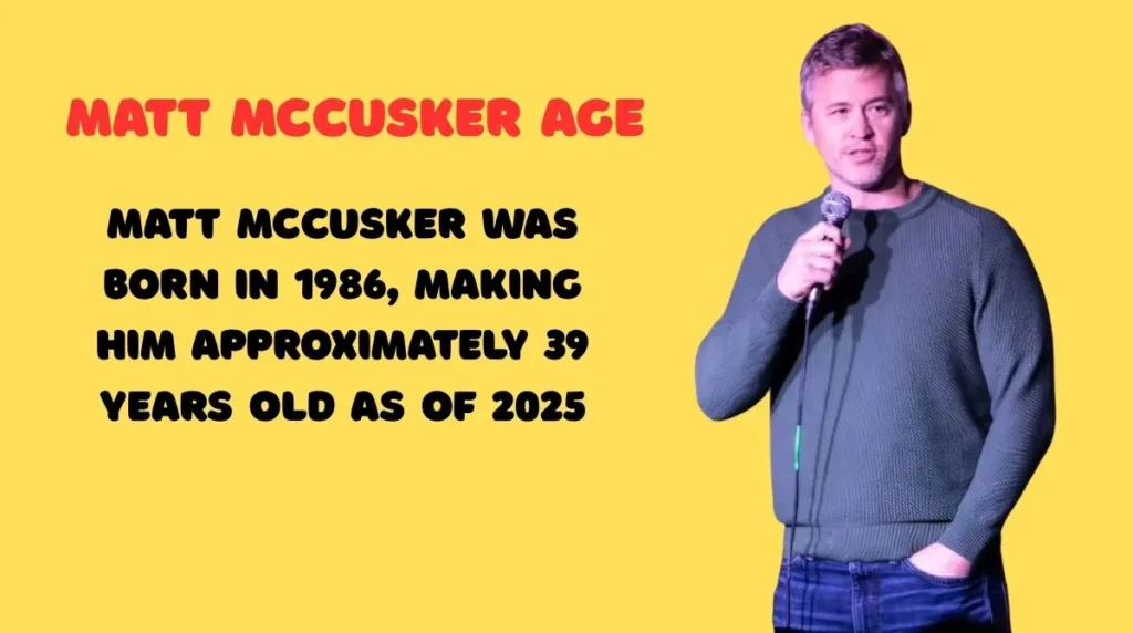 Matt McCusker Age