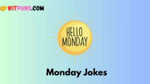 Monday Jokes