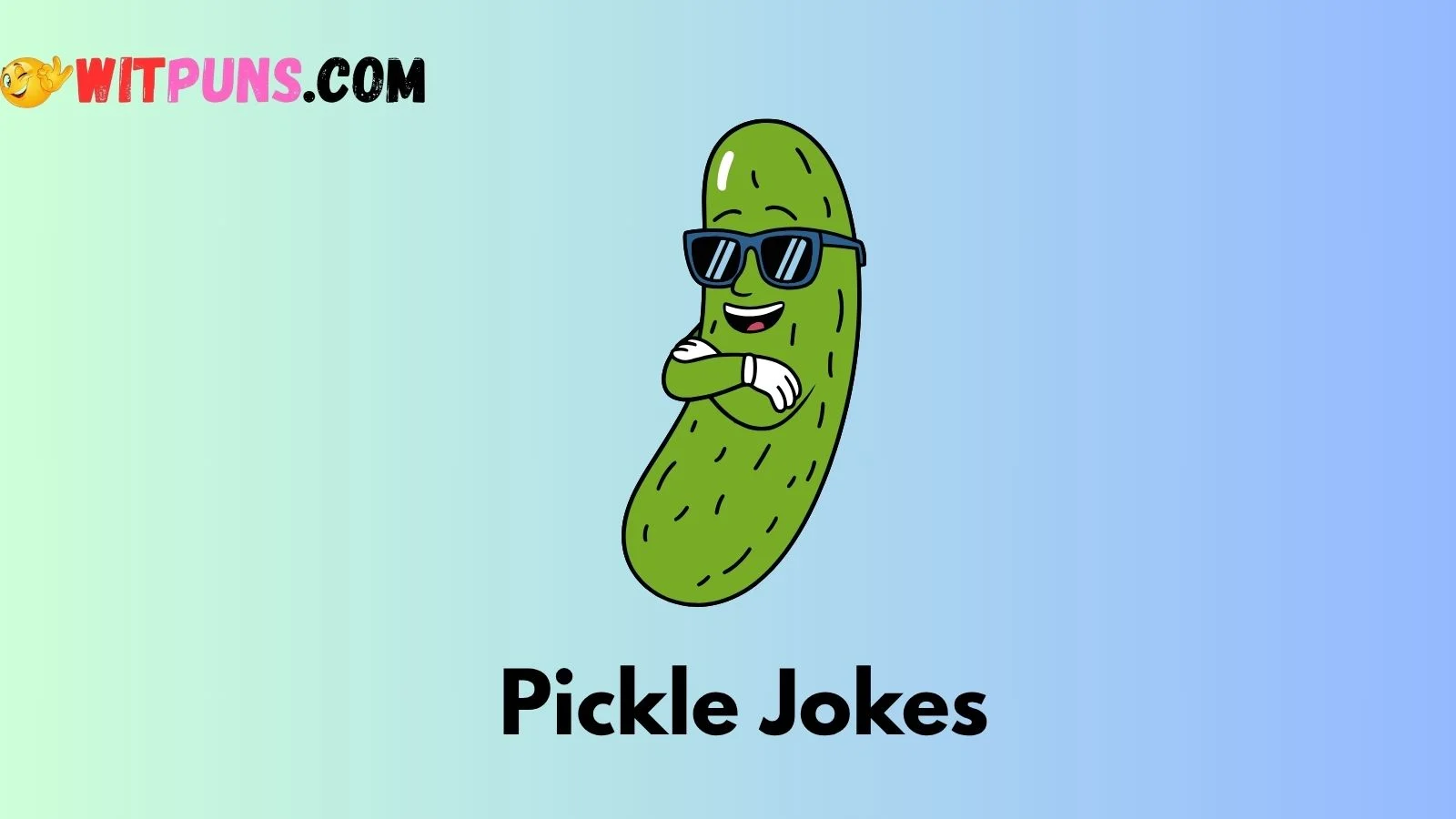 pickle jokes