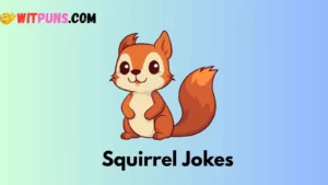 Squirrel Jokes