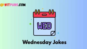 Wednesday Jokes
